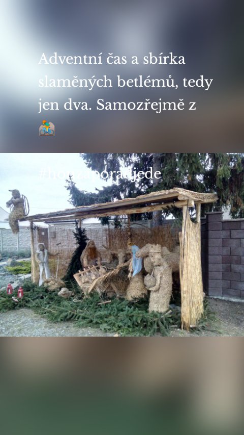 Adventní čas a sbírka slaměných betlémů, tedy jen dva. Samozřejmě z 🚵

#honzaporadjede
